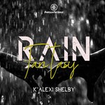 cover: K'Alexi Shelby - Rain Fantasy