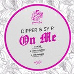 cover: Dipper & Sy P - On Me