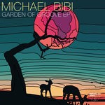 cover: Michael Bibi - Garden Of Groove EP