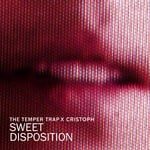 cover: The Temper Trap - Sweet Disposition