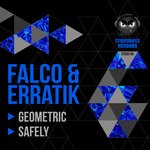 cover: Falco & Erratik - Geometric/Safely