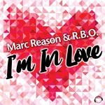 cover: Marc Reason & R.b.o - I'm In Love