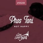 cover: Phos Toni - Not Happy