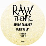 cover: Junior Sanchez - Believe EP