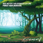 cover: Max Meyer X Wilderness & A-line - Forest Man