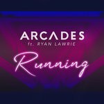 cover: Arcades|Ryan Lawrie - Running