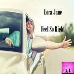 cover: Lora Jane - Feel So Right