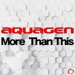 cover: Aquagen - More Than This