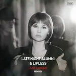 cover: Late Night Alumni & Lipless - Just A Dream