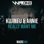 cover: Kujinfu & Arnie - Really Want Me (Extended Mix)