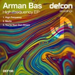 cover: Arman Bas - High Frequency EP