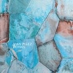 cover: Vian Pelez - Noises