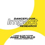 cover: Juan Trujillo - Living In The Future