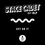 cover: Stace Cadet - Get On It