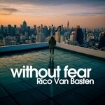 cover: Rico Van Basten - Without Fear