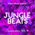 cover: Various - Jungle Beats Vol 4 (Tribal House Journey)