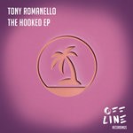 cover: Tony Romanello - The Hooked EP