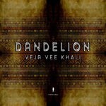 cover: Veja Vee Khali - Dandelion