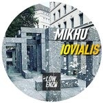 cover: Mikhu - Iovialis EP