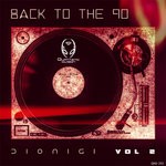 cover: Dionigi - Back To The 90 Vol 2