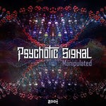 cover: Psychotic Signal - Manipulated