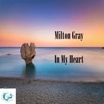 cover: Milton Gray - In My Heart