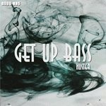 cover: Huster - Get Up Bass