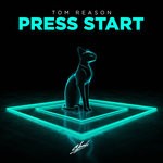 cover: Tom Reason - Press Start (Extended Mix)