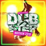 cover: Various - Dubstep Mayhem 2019