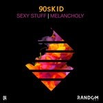 cover: 90skid - Sexy Stuff/Melancholy