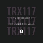 cover: Ben Remember - Through The Wall