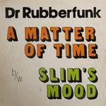 cover: Dr Rubberfunk - My Life At 45 Part 3