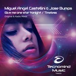 cover: Miguel Angel Castellini & Jose Bumps - Give Me One Star Tonight/Timeless