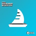 cover: Dustin Miles - Be With You