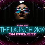 cover: Sm Project - The Launch 2K19