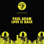 cover: Paul Adam - Love Is Back