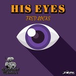 cover: Fred Locks - His Eyes