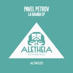 cover: Pavel Petrov - La Bamba EP