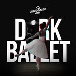 cover: Jumodaddy - Dark Ballet