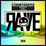 cover: Stormtrooper - Rave Muzik 026