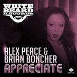 cover: Alex Peace|Brian Boncher - Appreciate