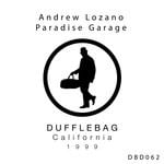 cover: Andrew Lozano - Paradise Garage