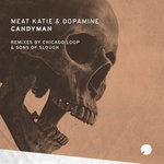 cover: Dopamine|Meat Katie - Candyman (Remixed)