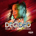 cover: Missfly|Munk Julious|Sean Ali - Decided