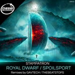 cover: Stampatron - Royal Dwarf/Spoilsport