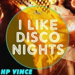 cover: Hp Vince - I Like Disco Nights