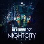 cover: Bios Destruction|Fuj|Lao Wai|Taelimb - The Night City Project Part 2 - The Netrunners