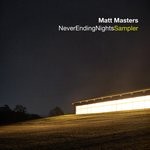 cover: Matt Masters - Never Ending Nights Album Sampler