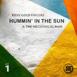 cover: The Mechanical Man|Xxxv Gold Fingers - Hummin' In The Sun Pt 1