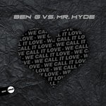 cover: Ben G|Mr Hyde - We Call It Love